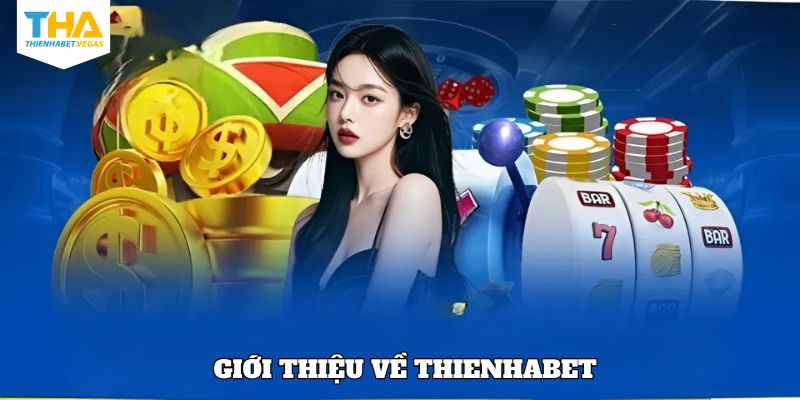 Thienhabet gây ấn tượng mạnh với chất lượng tốt