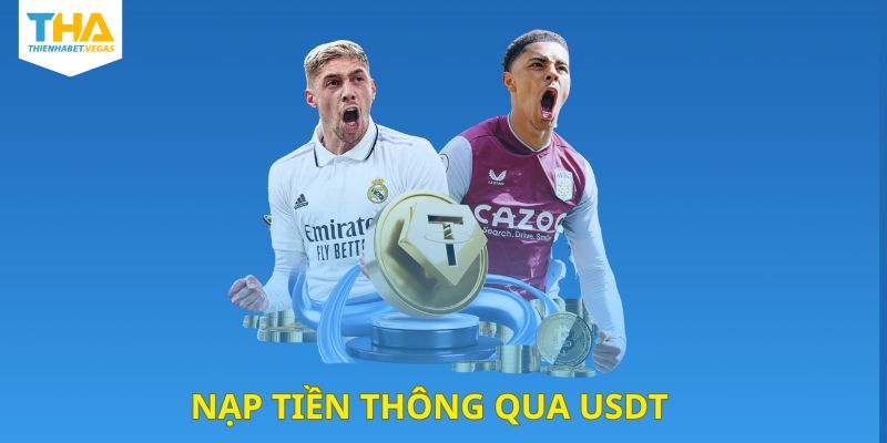 Nạp tiền thông qua USDT