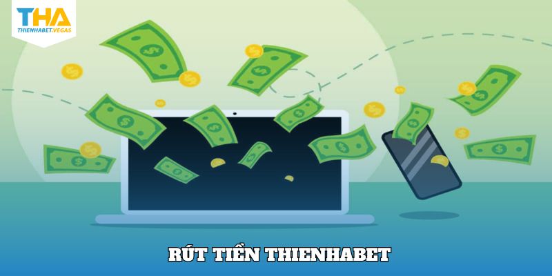 rut-tien-thienhabet-avt