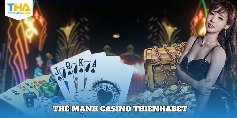 Điểm cuốn hút mà sảnh casino Thienhabet mang lại